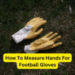 How To Measure Hands For Football Gloves