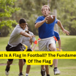 What Is A Flag In Football The Fundamentals Of The Flag