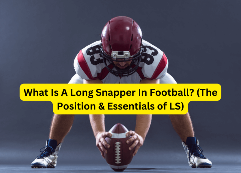 What Is A Long Snapper In Football? (The Position & Essentials of LS)
