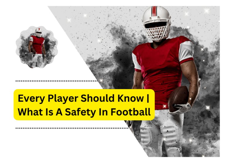 Every Player Should Know | What Is A Safety In Football
