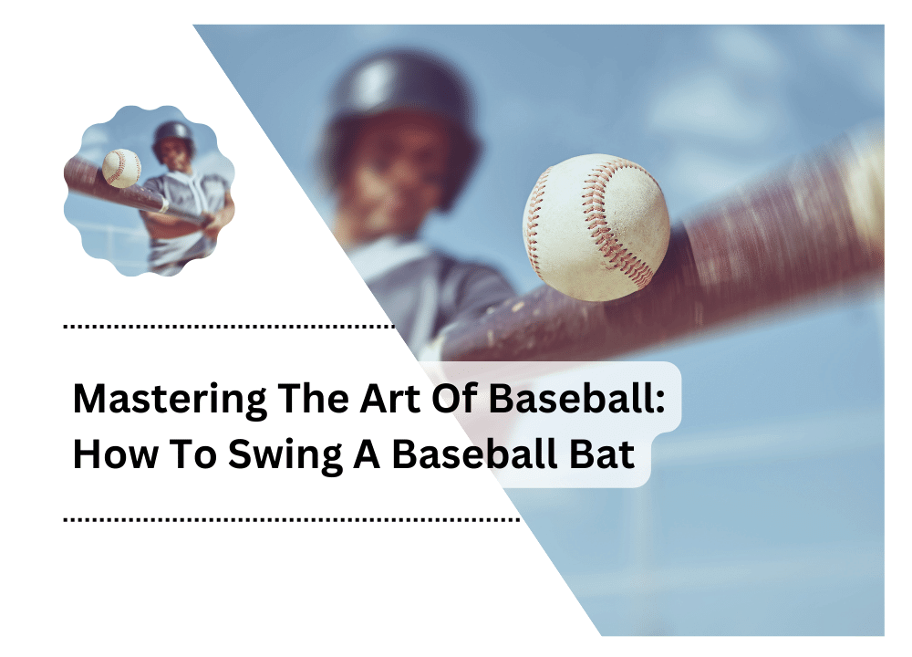 How To Swing A Baseball Bat