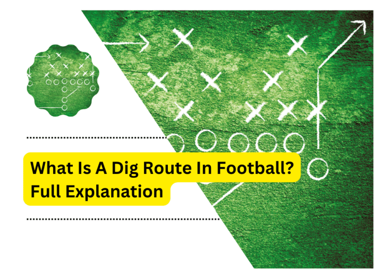 What Is A Dig Route In Football? Full Explanation