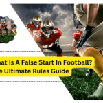 What Is A False Start In Football